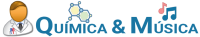 QUÍMICA & MÚSICA